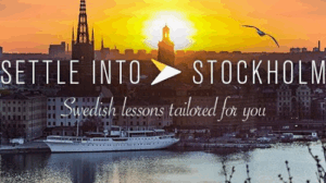 Settle Into Stockholm